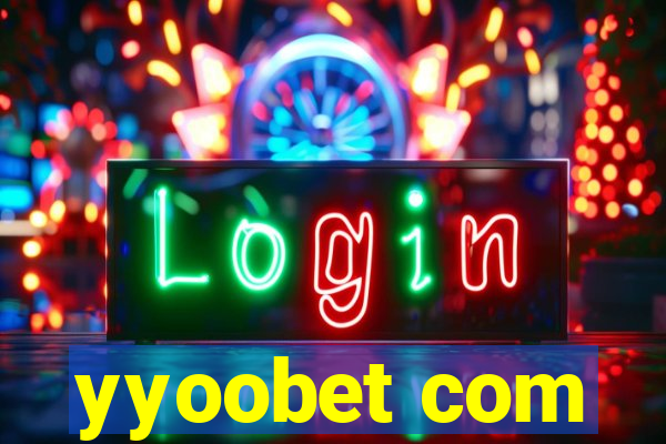 yyoobet com